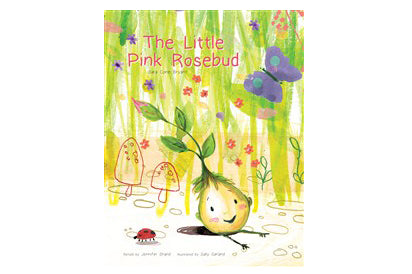 The Little Pink Rosebud (Ages 5-8)