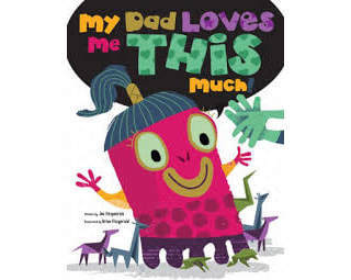 My Dad Loves Me This Much