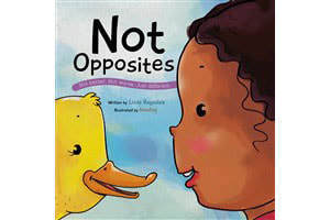 Not Opposites - Peace Dragon Tales (Ages 3-6 Years)