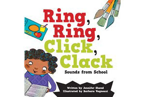 Ring, Ring, Click, Clack - Sounds from School (Ages 5-7)