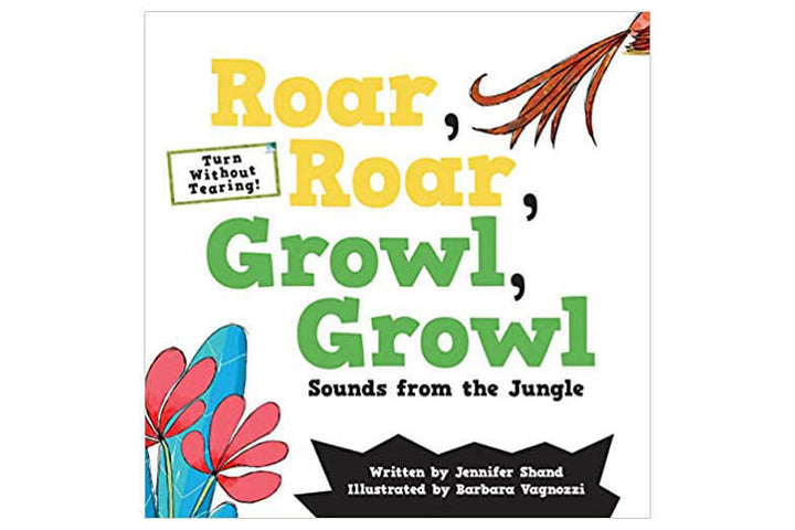 Roar, Roar, Growl, Growl - Sounds from the Jungle